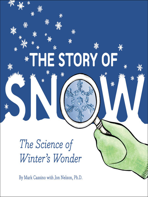 Mark Cassino创作的The Story of Snow作品的详细信息 - 可供借阅